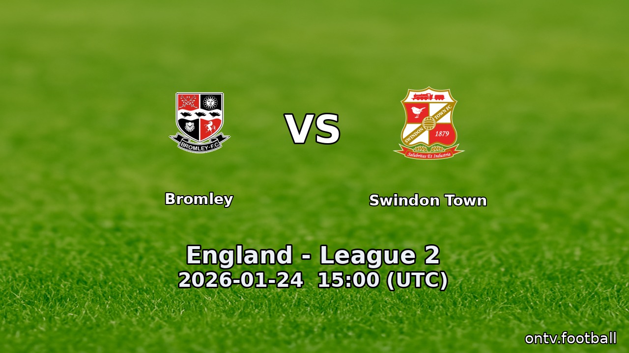 Bromley vs Swindon Town