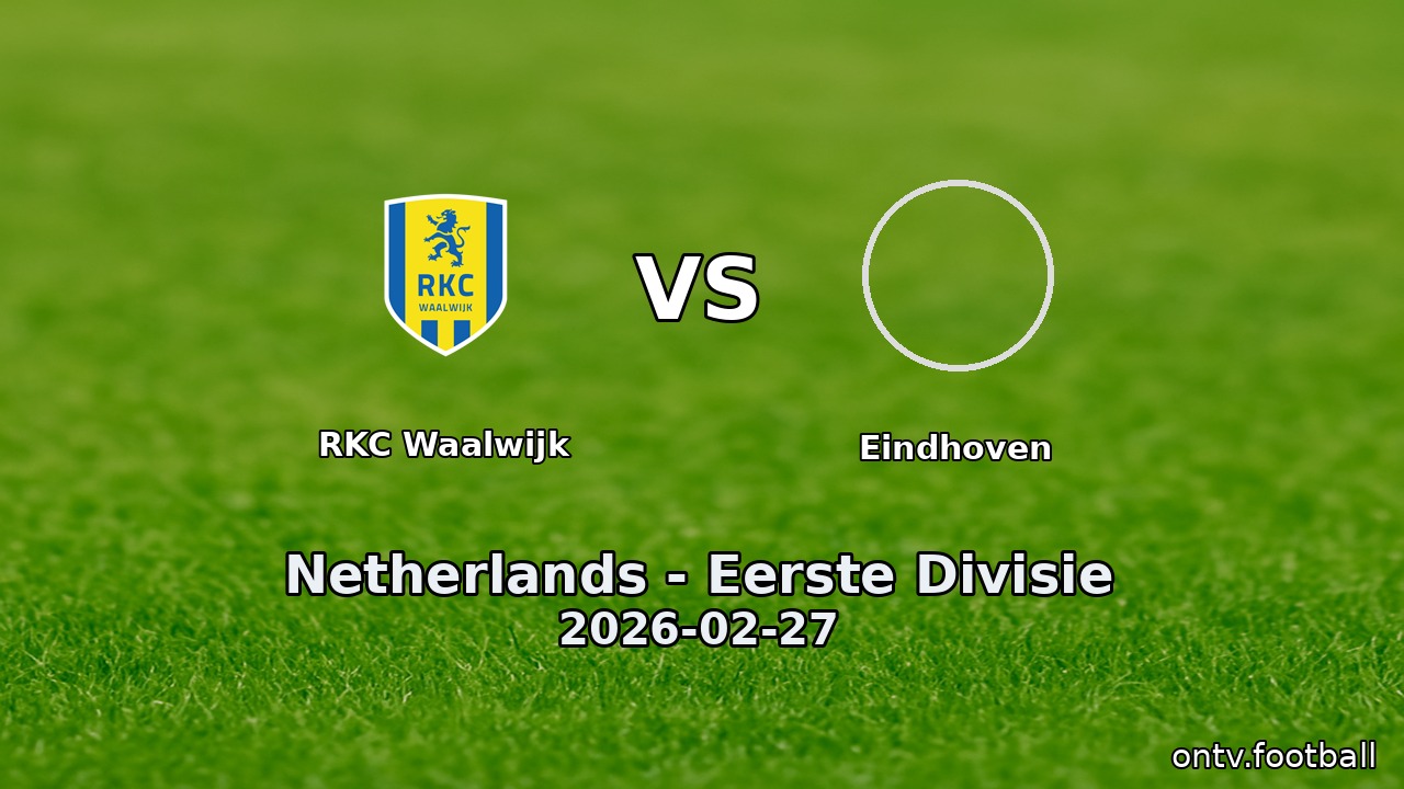 RKC Waalwijk vs Eindhoven