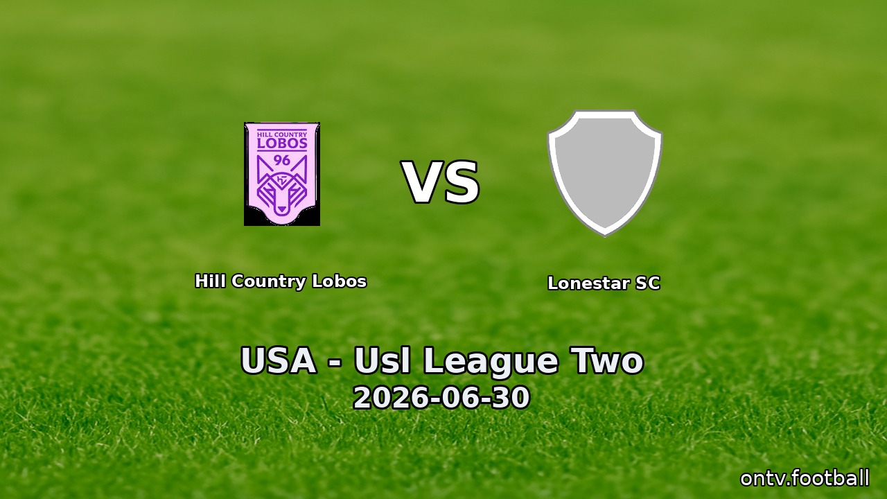 Hill Country Lobos vs Lonestar SC