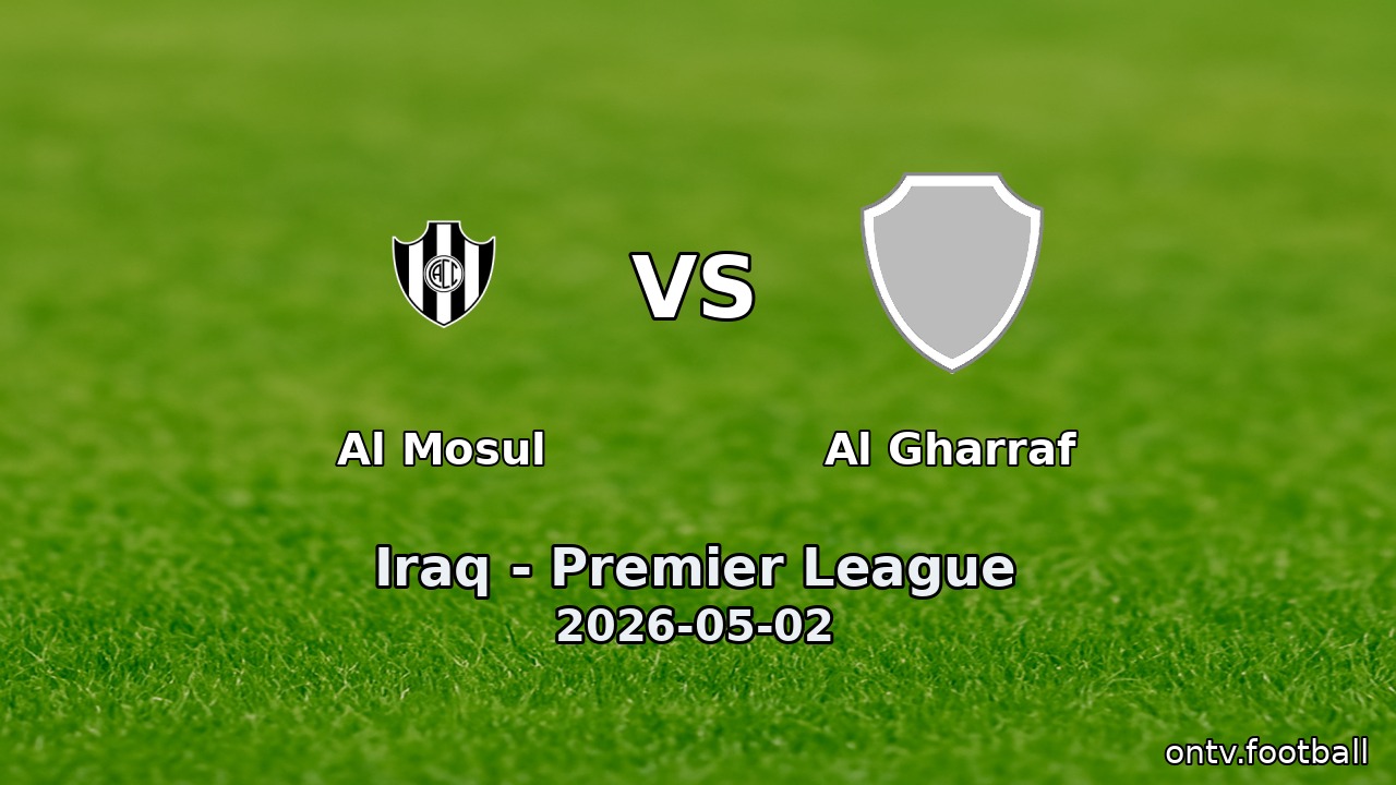 Al Mosul vs Al Gharraf