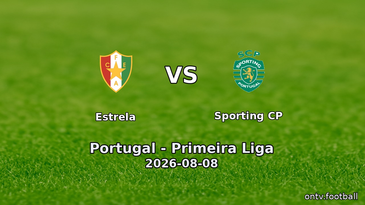 Estrela vs Sporting CP
