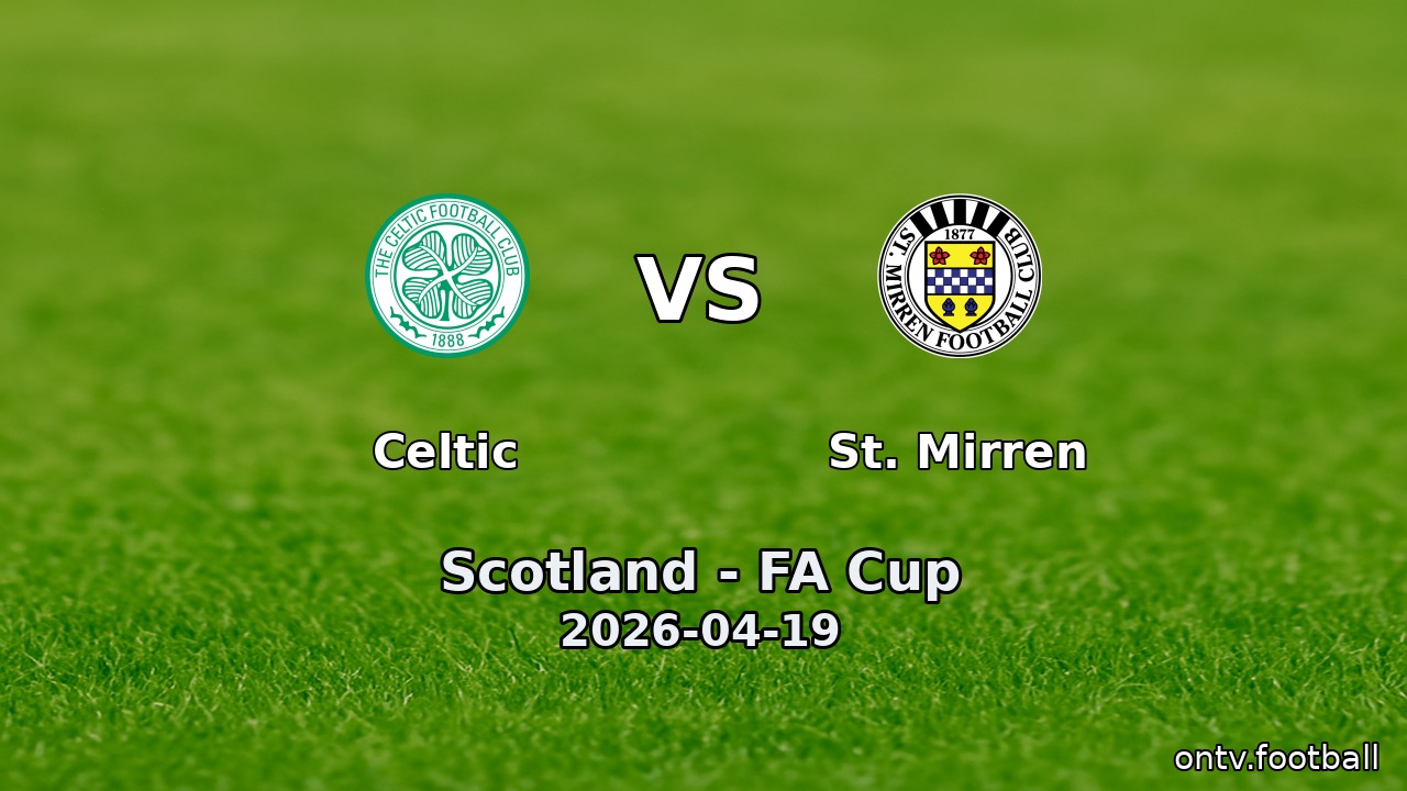 Celtic vs St. Mirren