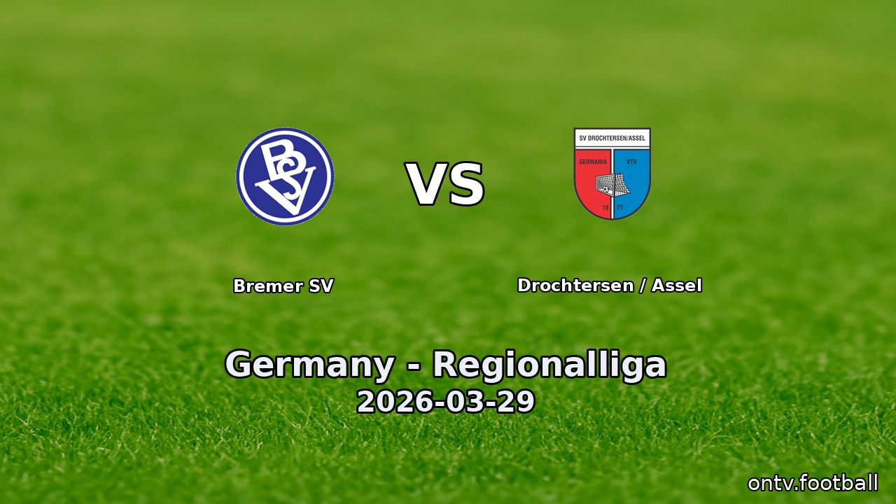 Bremer SV vs Drochtersen / Assel