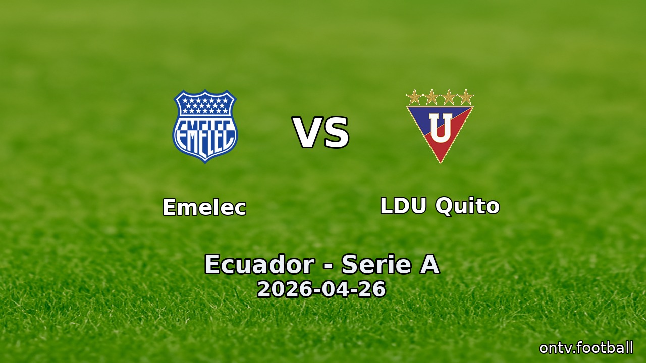 Emelec vs LDU Quito