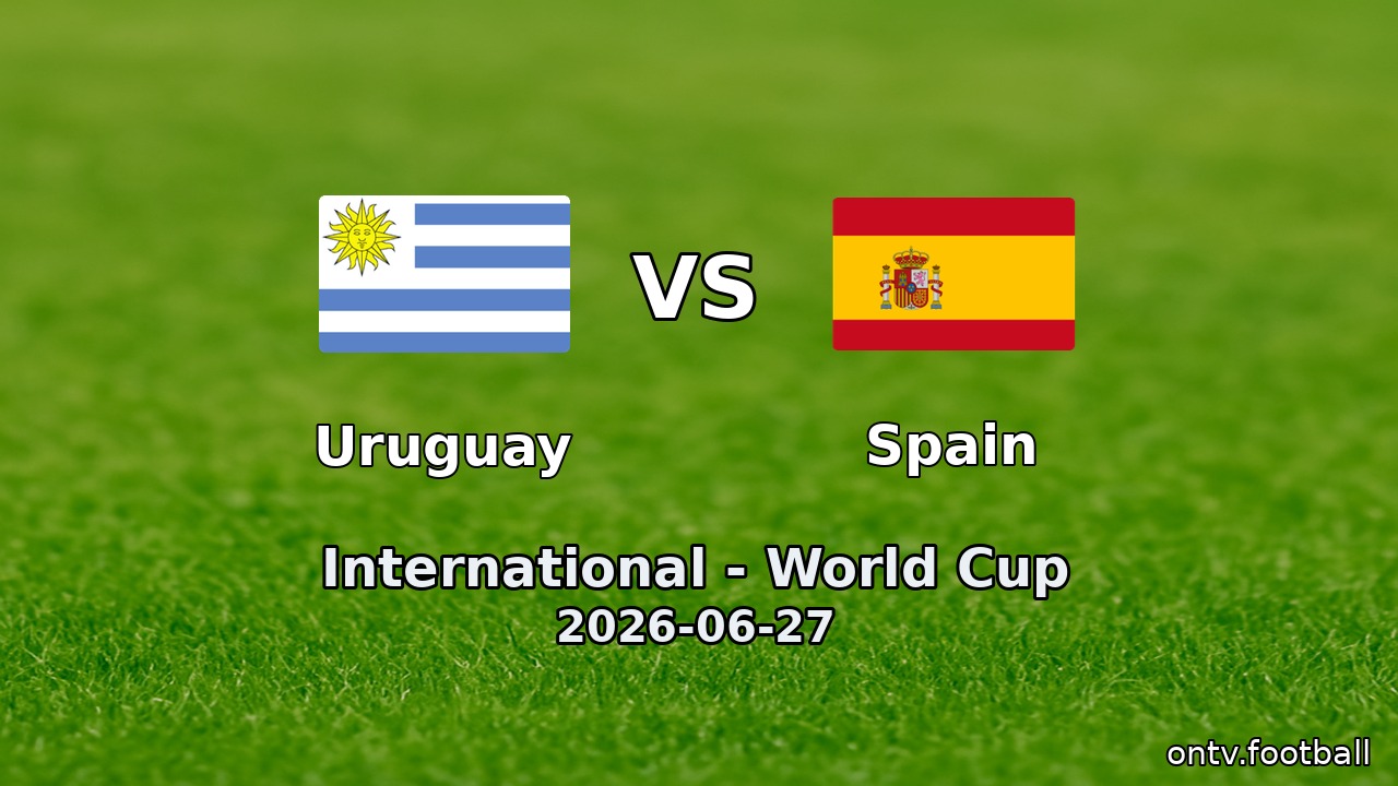 Uruguay vs Spain