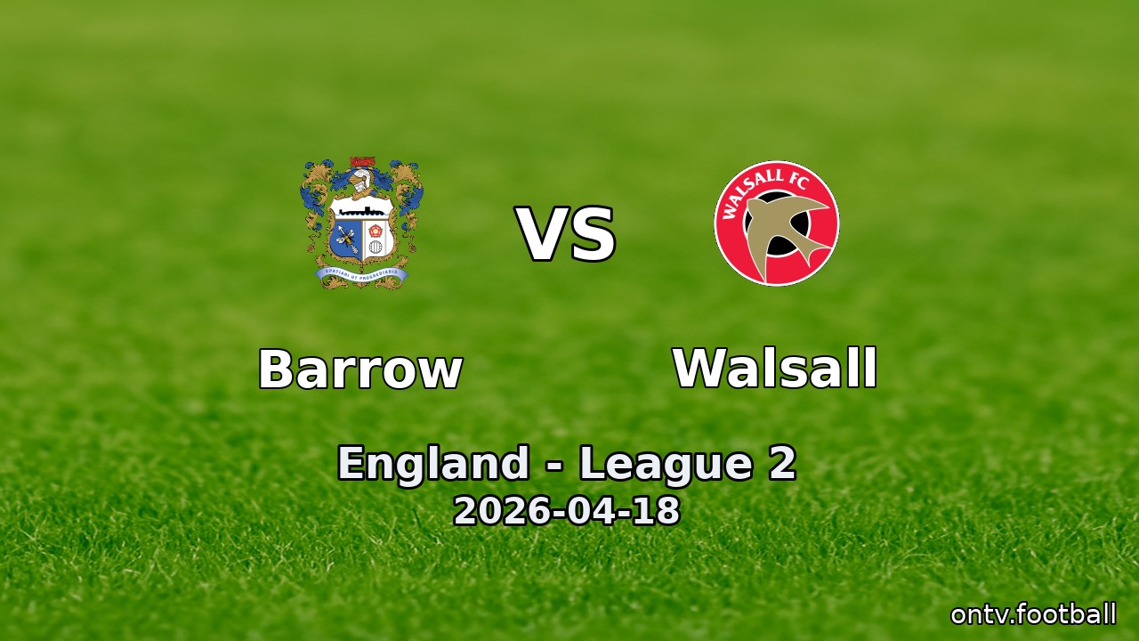 Barrow vs Walsall