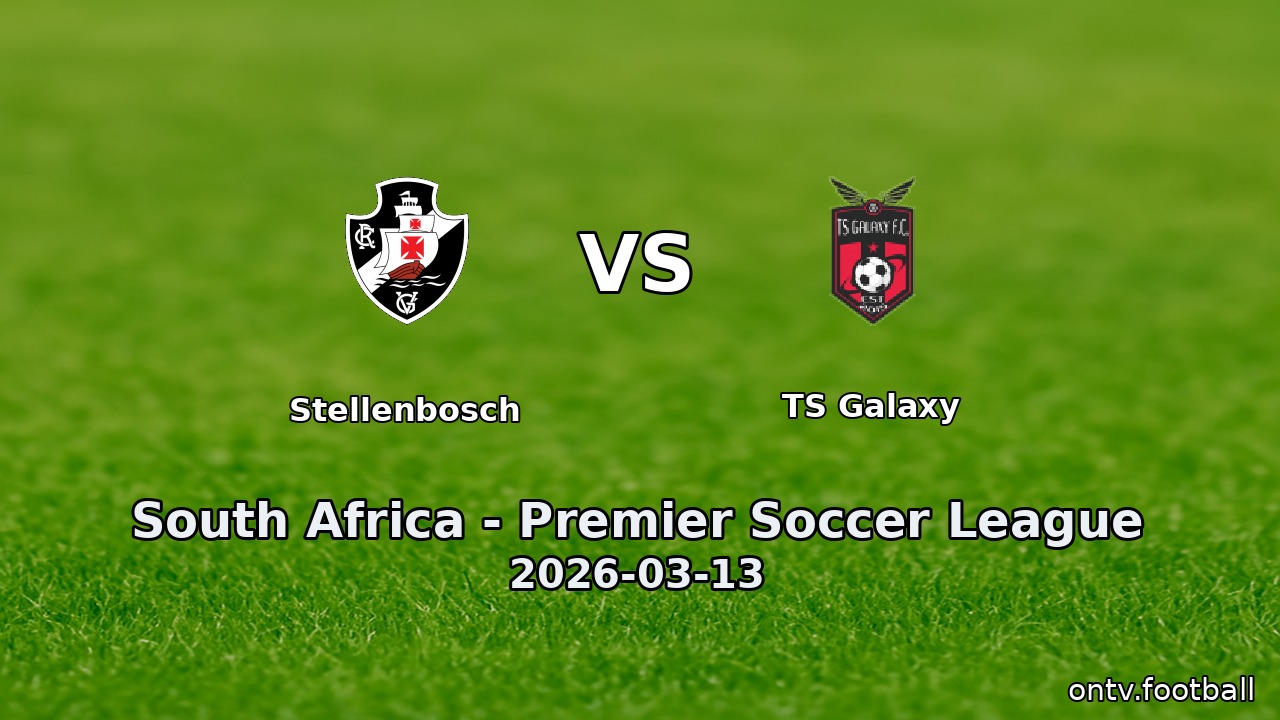 Stellenbosch vs TS Galaxy