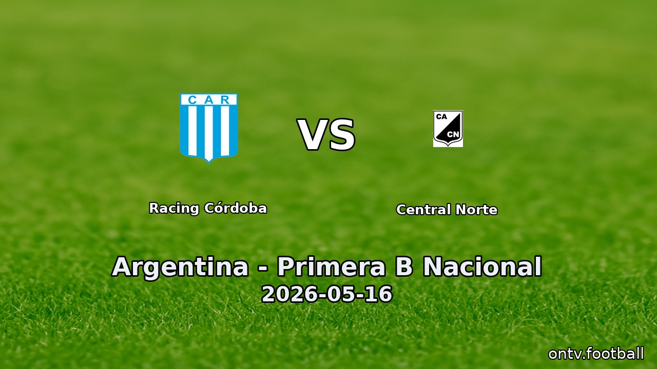 Racing Córdoba vs Central Norte