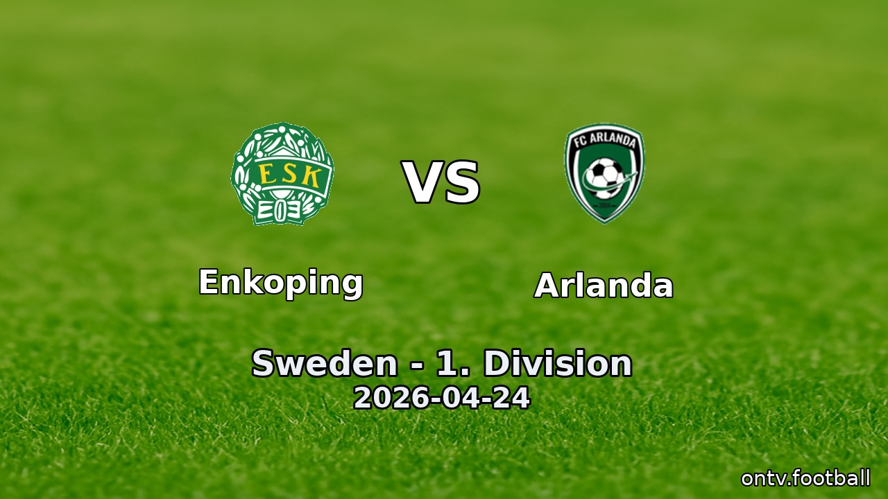 Enkoping vs Arlanda