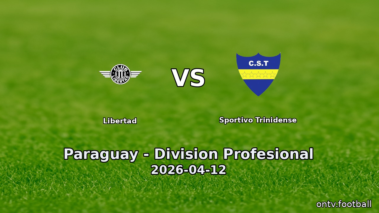 Libertad vs Sportivo Trinidense