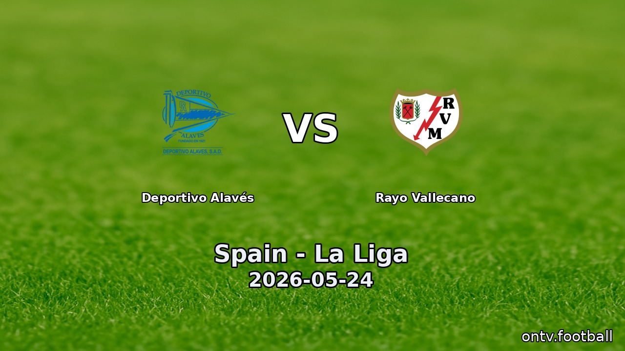 Deportivo Alavés vs Rayo Vallecano