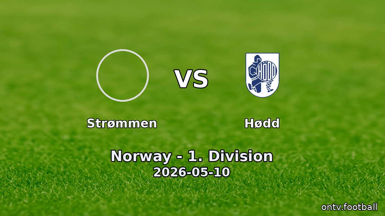 Strømmen vs Hødd