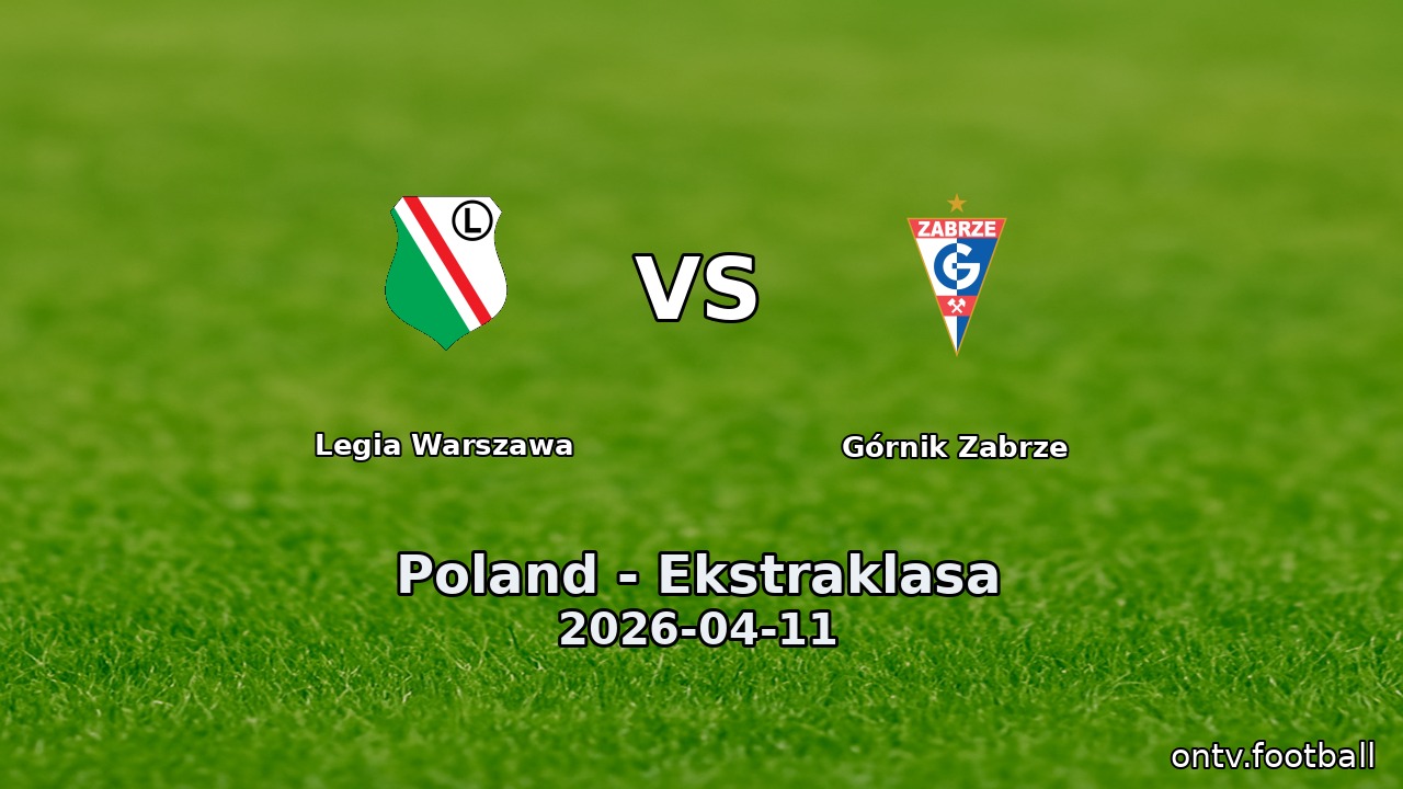 Legia Warszawa vs Górnik Zabrze