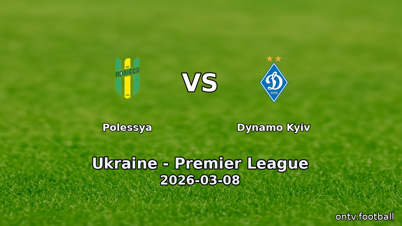 Polessya vs Dynamo Kyiv