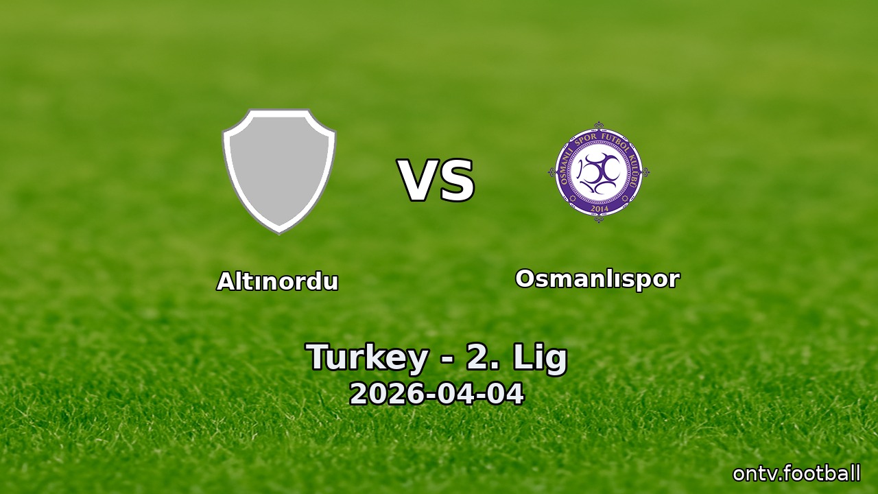Altınordu vs Osmanlıspor