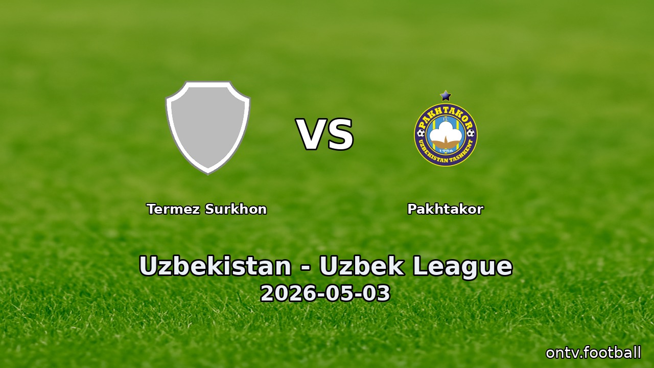 Termez Surkhon vs Pakhtakor