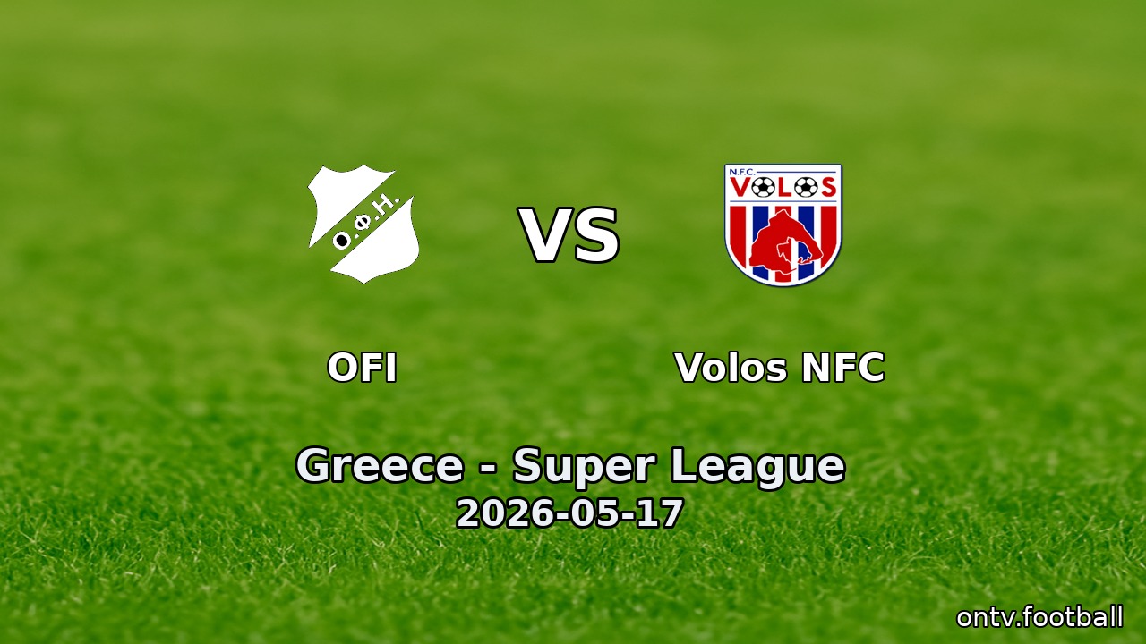 OFI vs Volos NFC