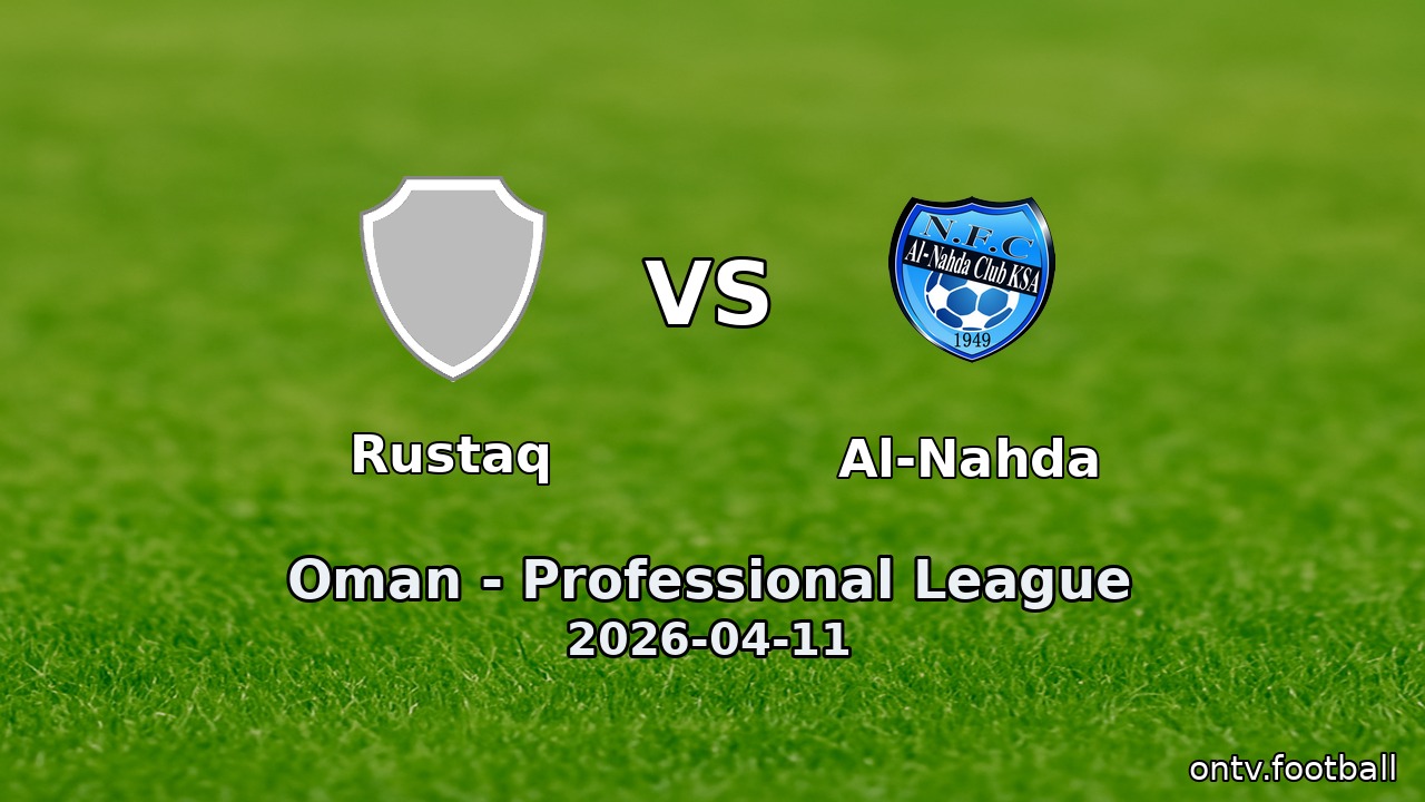 Rustaq vs Al-Nahda