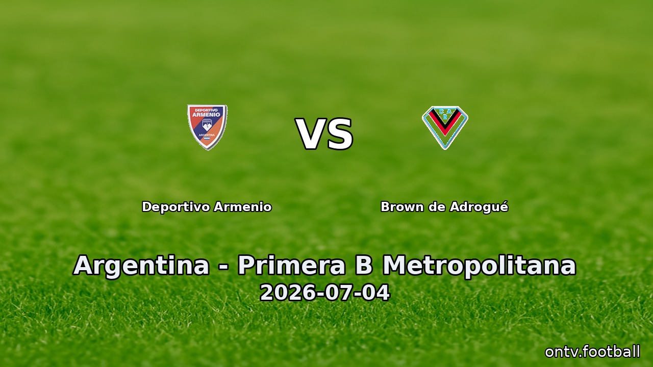 Deportivo Armenio vs Brown de Adrogué