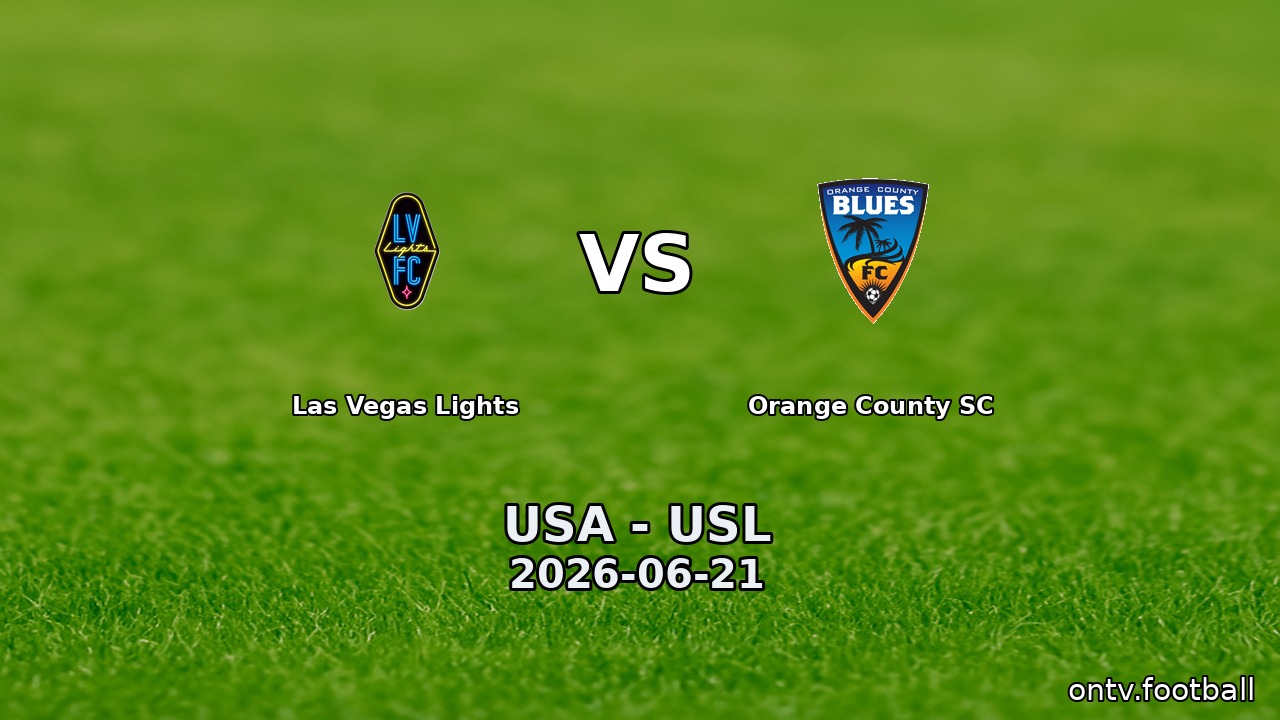 Las Vegas Lights vs Orange County SC
