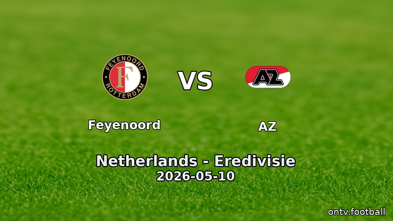 Feyenoord vs AZ