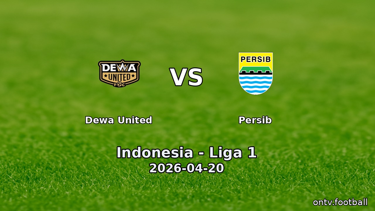 Dewa United vs Persib