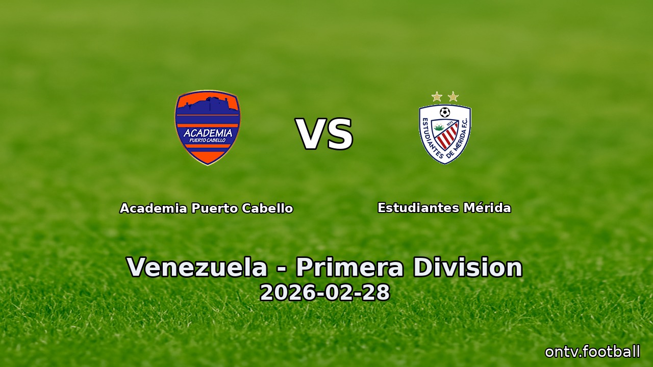 Academia Puerto Cabello vs Estudiantes Mérida