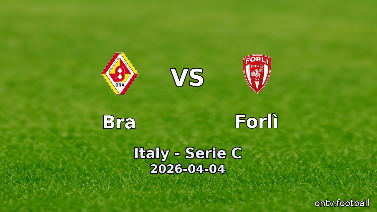 Bra vs Forlì