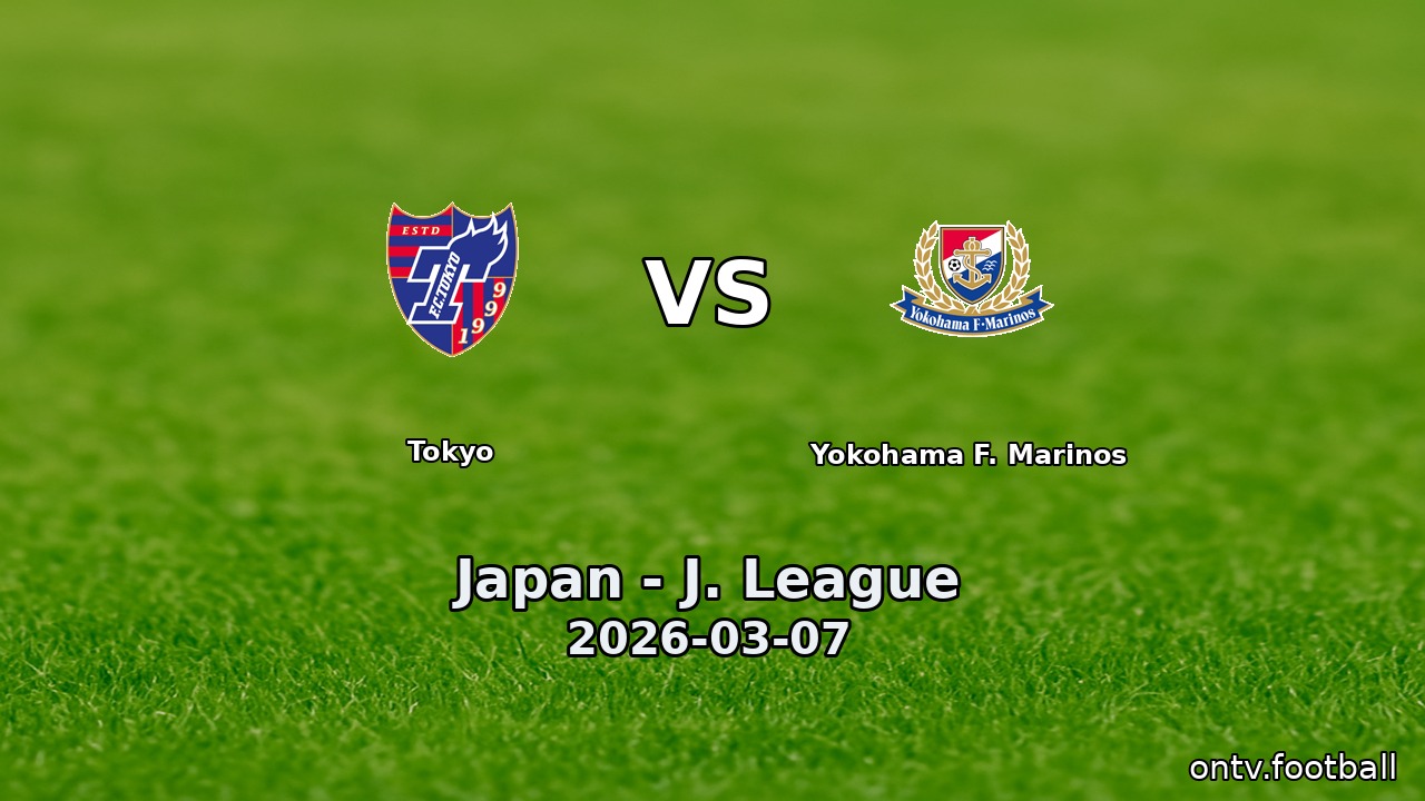 Tokyo vs Yokohama F. Marinos