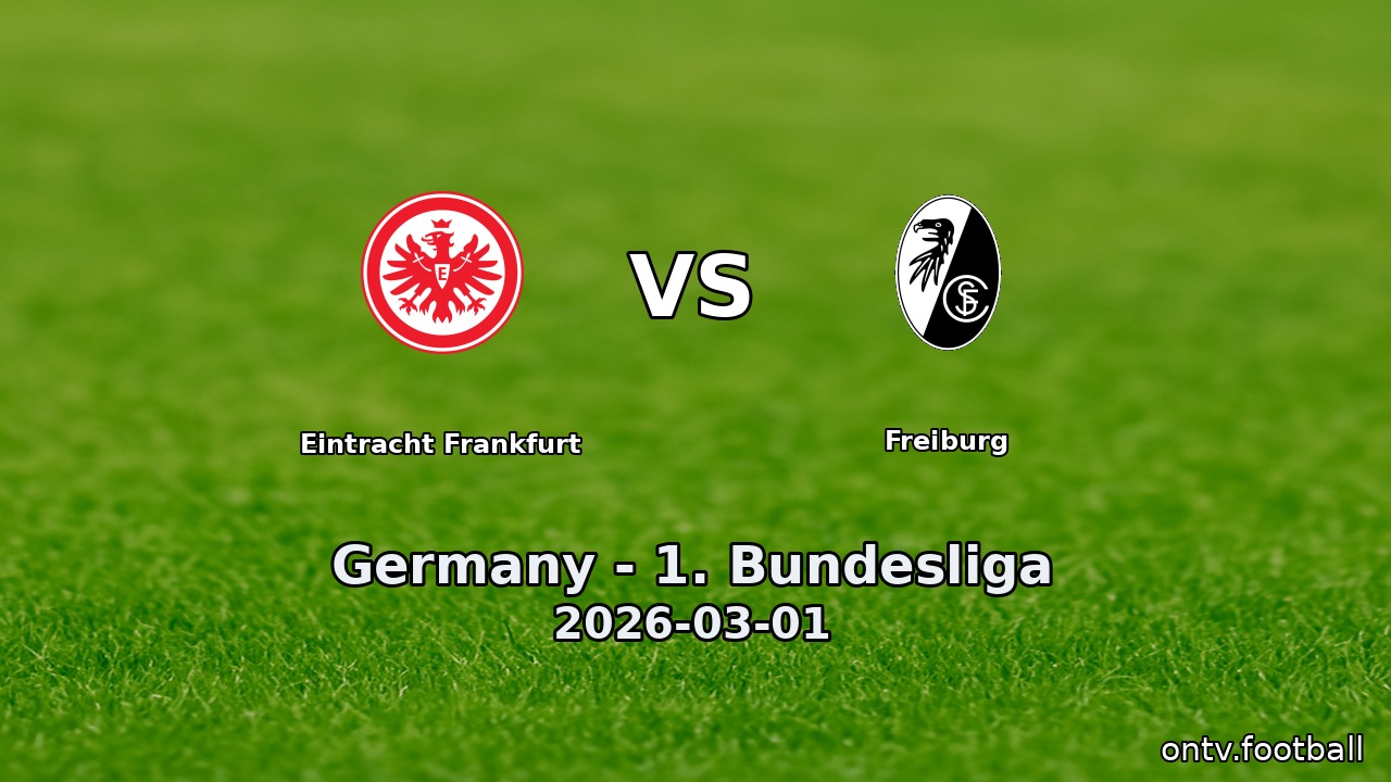 Eintracht Frankfurt vs Freiburg