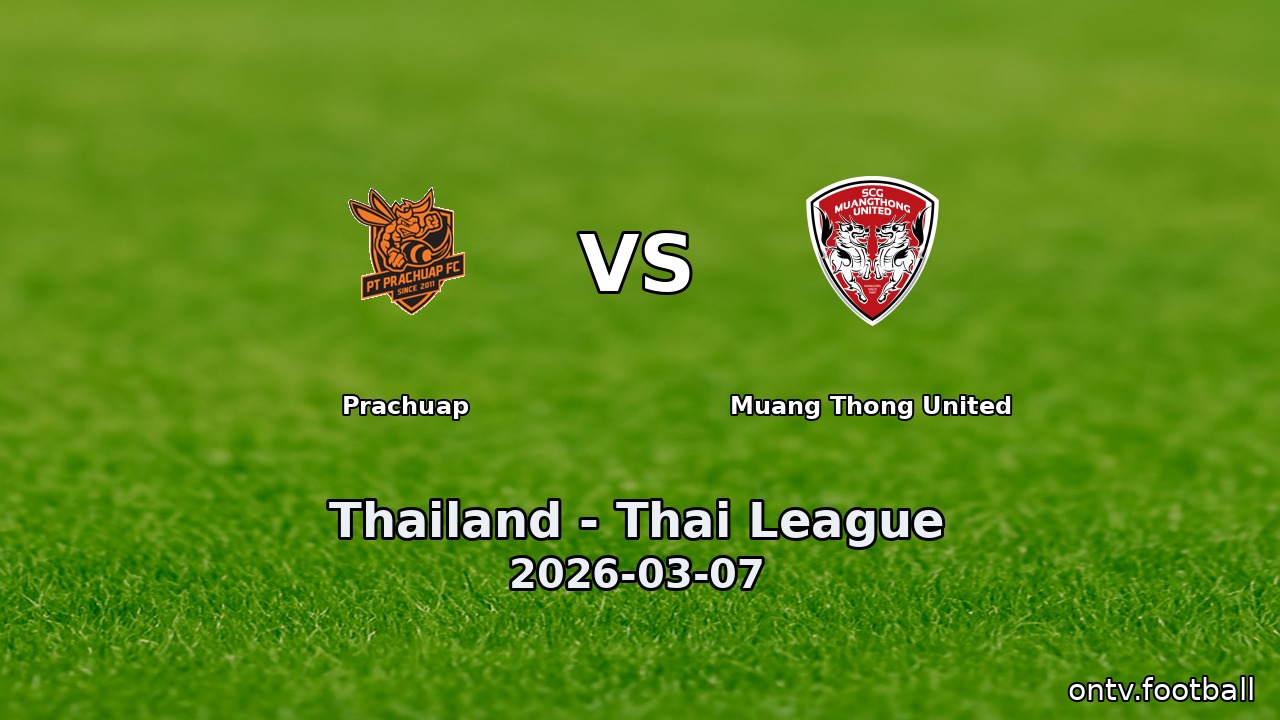 Prachuap vs Muang Thong United