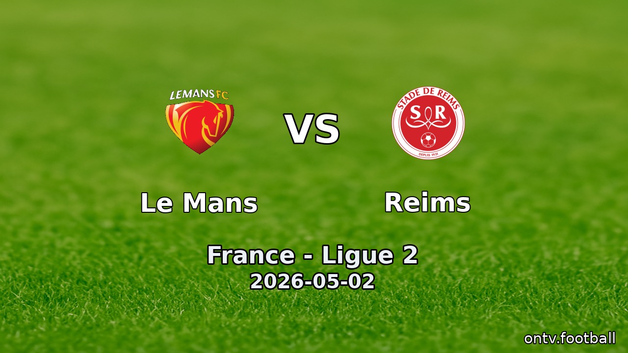 Le Mans vs Reims