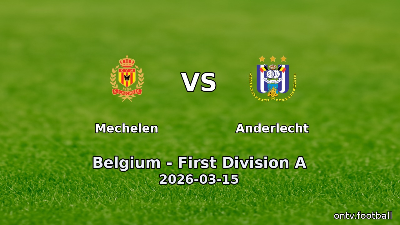 Mechelen vs Anderlecht