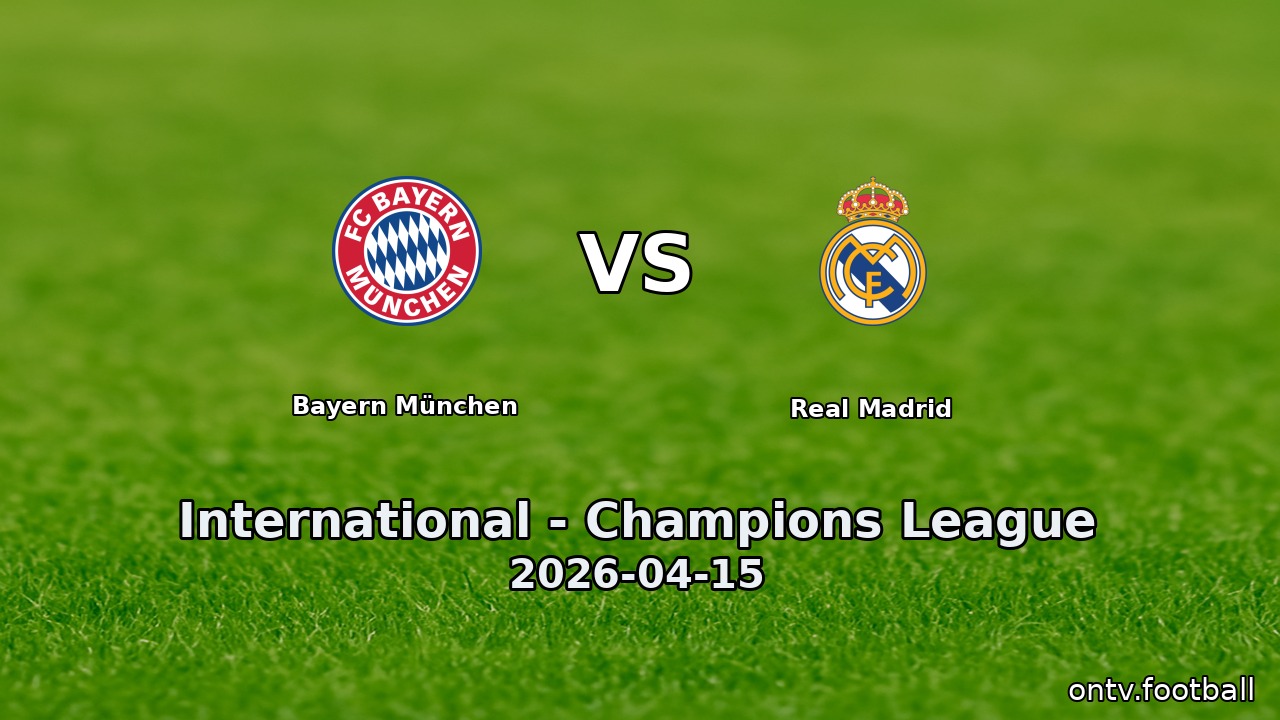 Bayern München vs Real Madrid