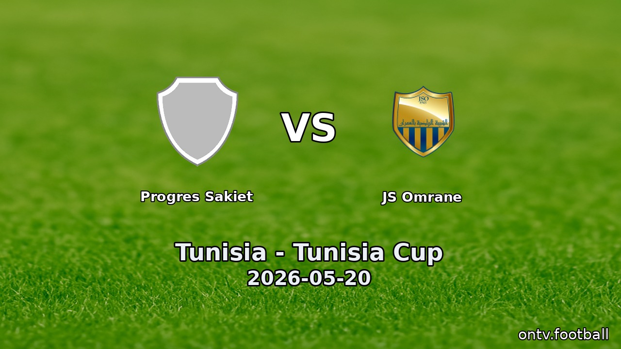 Progres Sakiet vs JS Omrane
