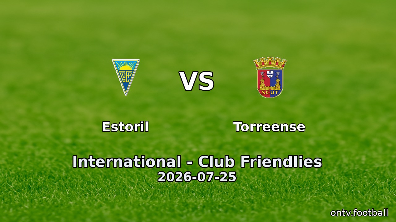 Estoril vs Torreense