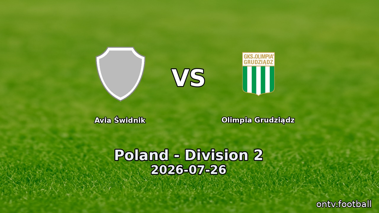 Avia Świdnik vs Olimpia Grudziądz