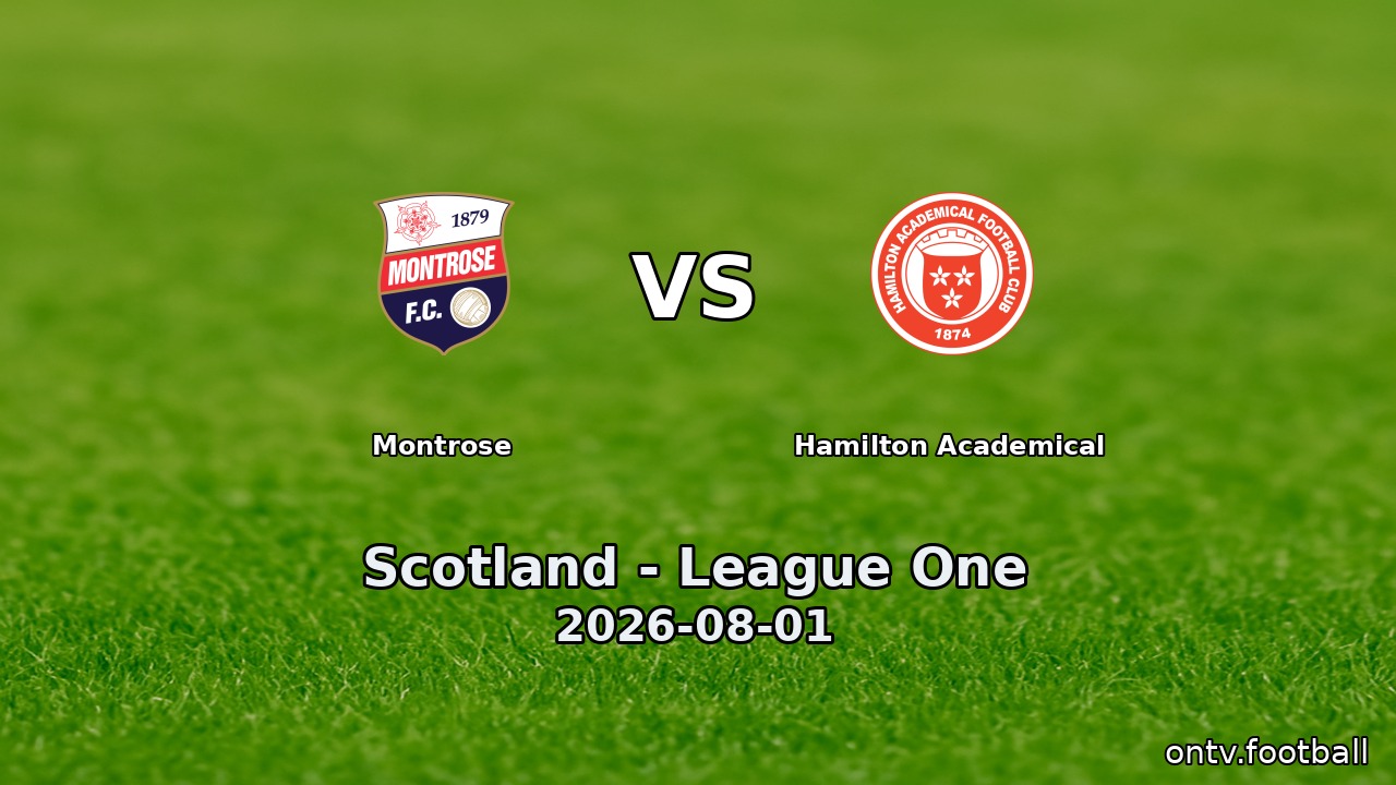 Montrose vs Hamilton Academical