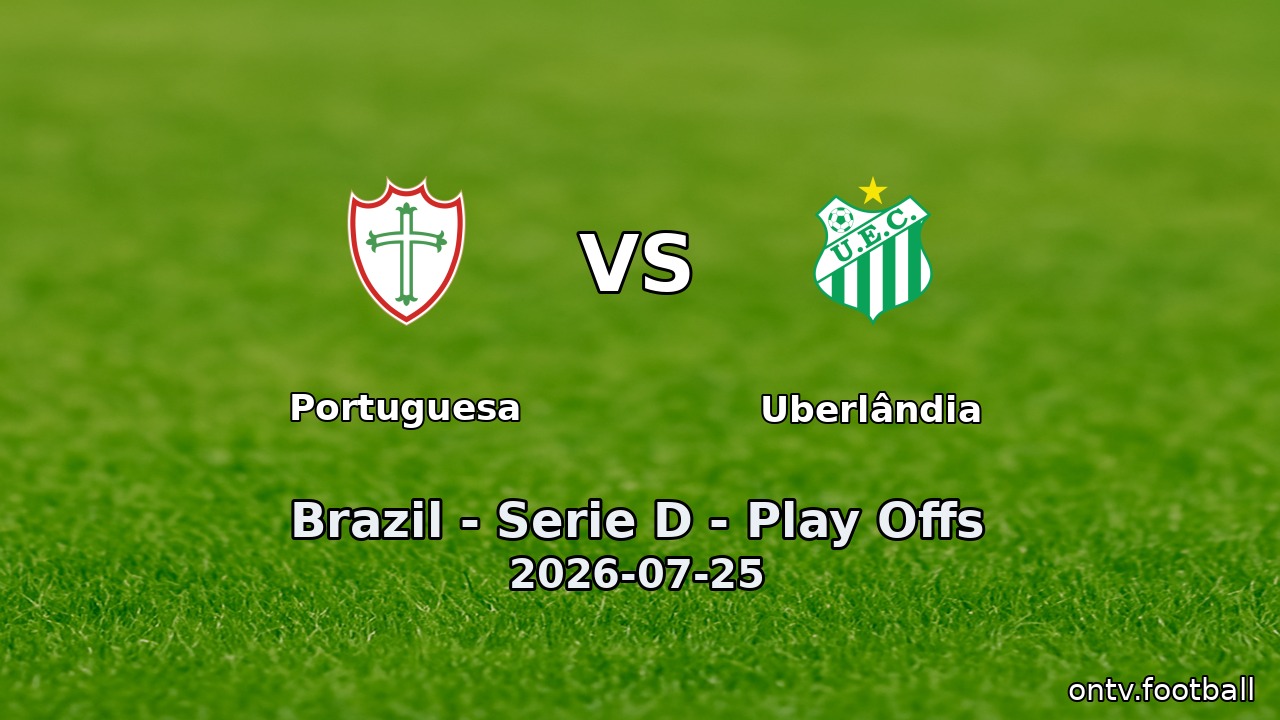 Portuguesa vs Uberlândia