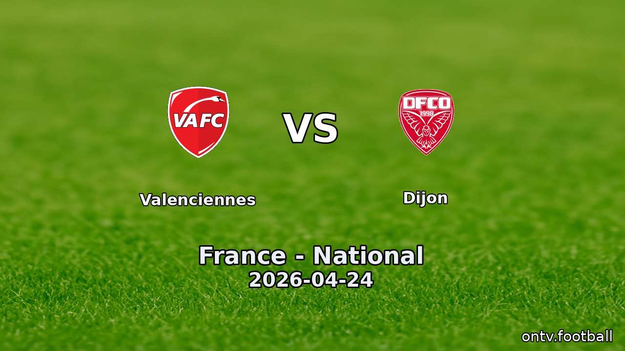Valenciennes vs Dijon
