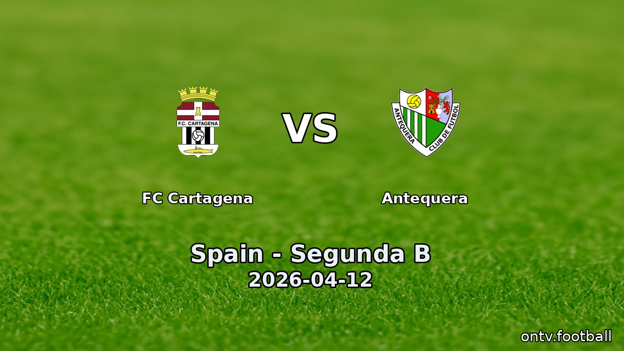 FC Cartagena vs Antequera