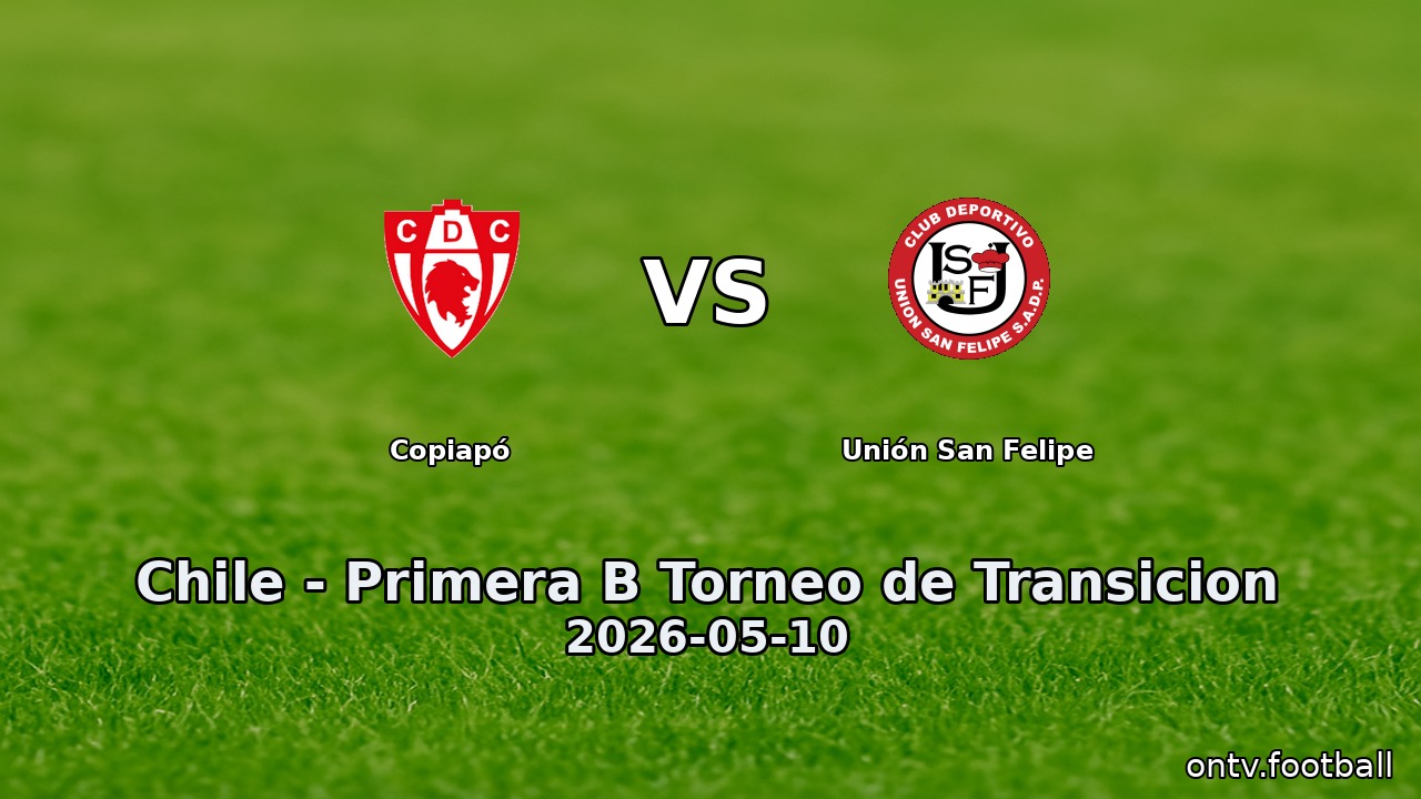 Copiapó vs Unión San Felipe