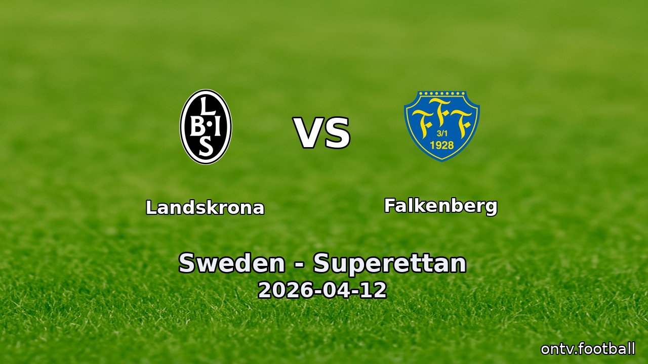 Landskrona vs Falkenberg