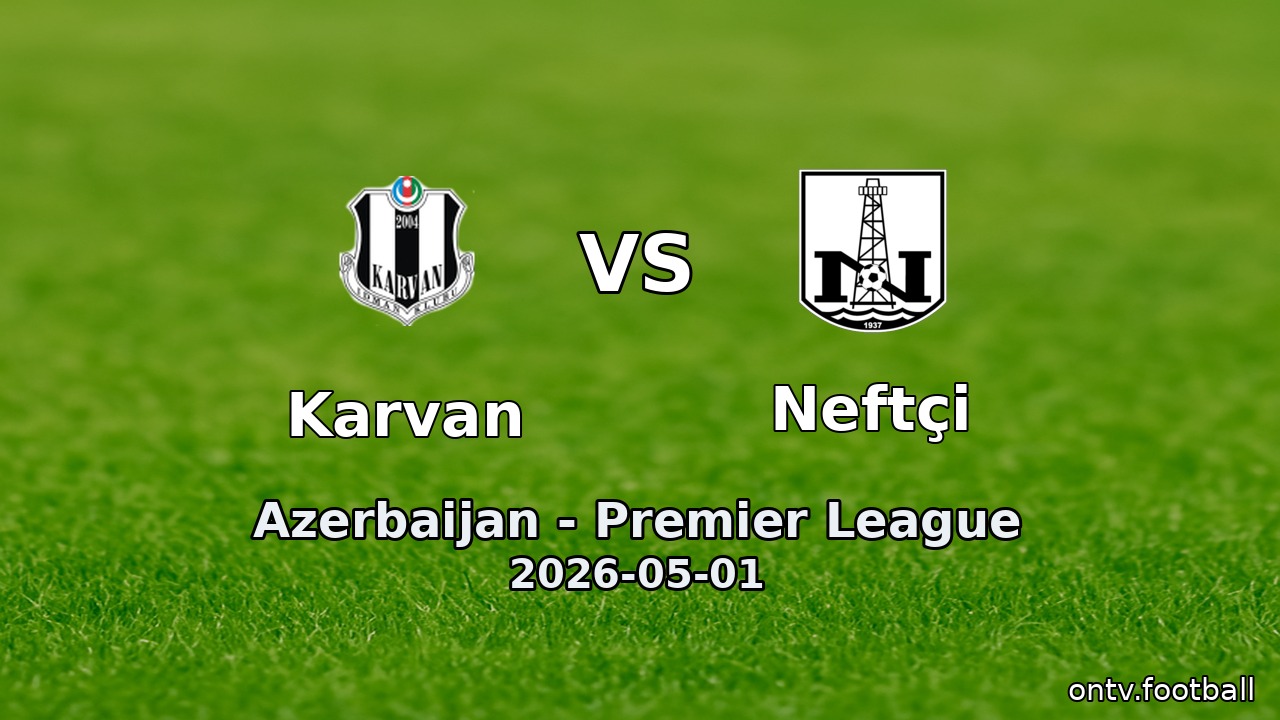 Karvan vs Neftçi