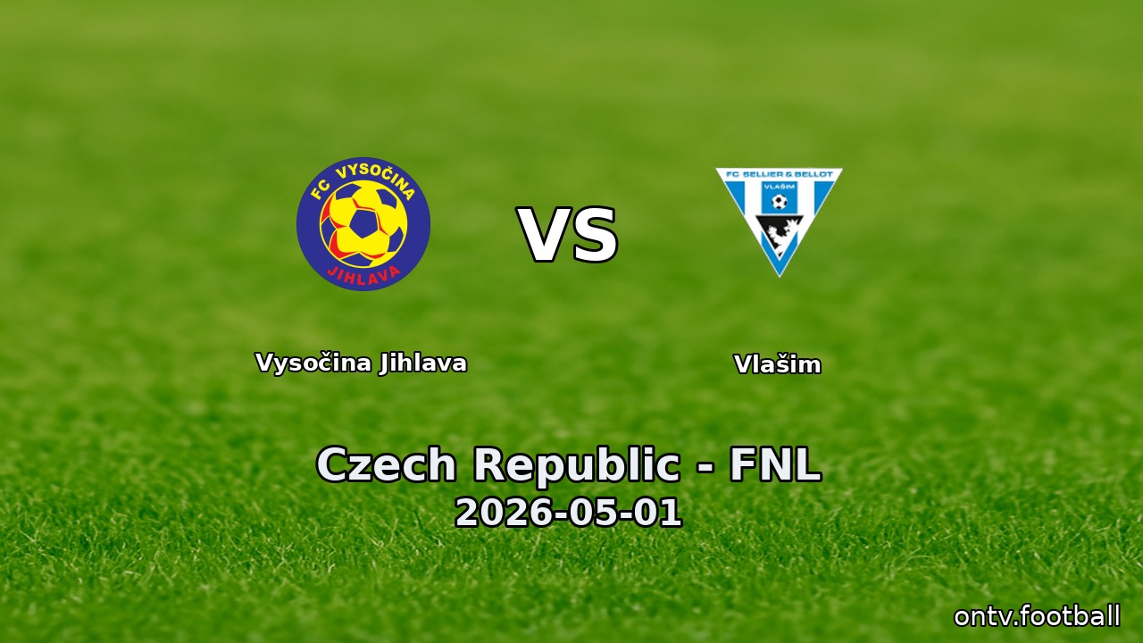 Vysočina Jihlava vs Vlašim