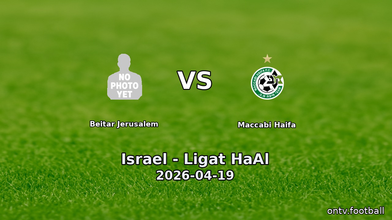 Beitar Jerusalem vs Maccabi Haifa