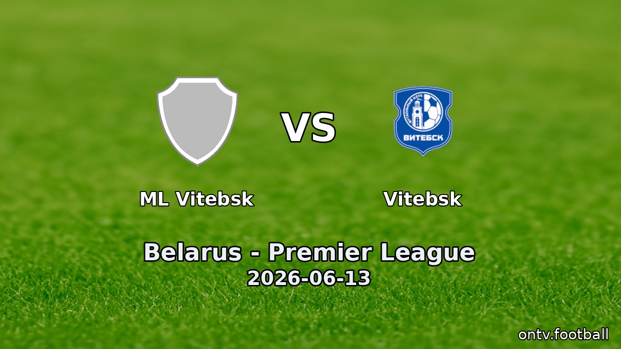 ML Vitebsk vs Vitebsk