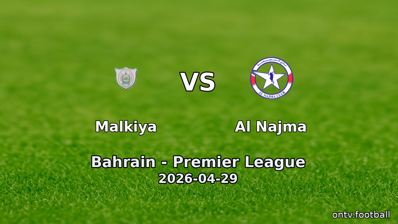 Malkiya vs Al Najma