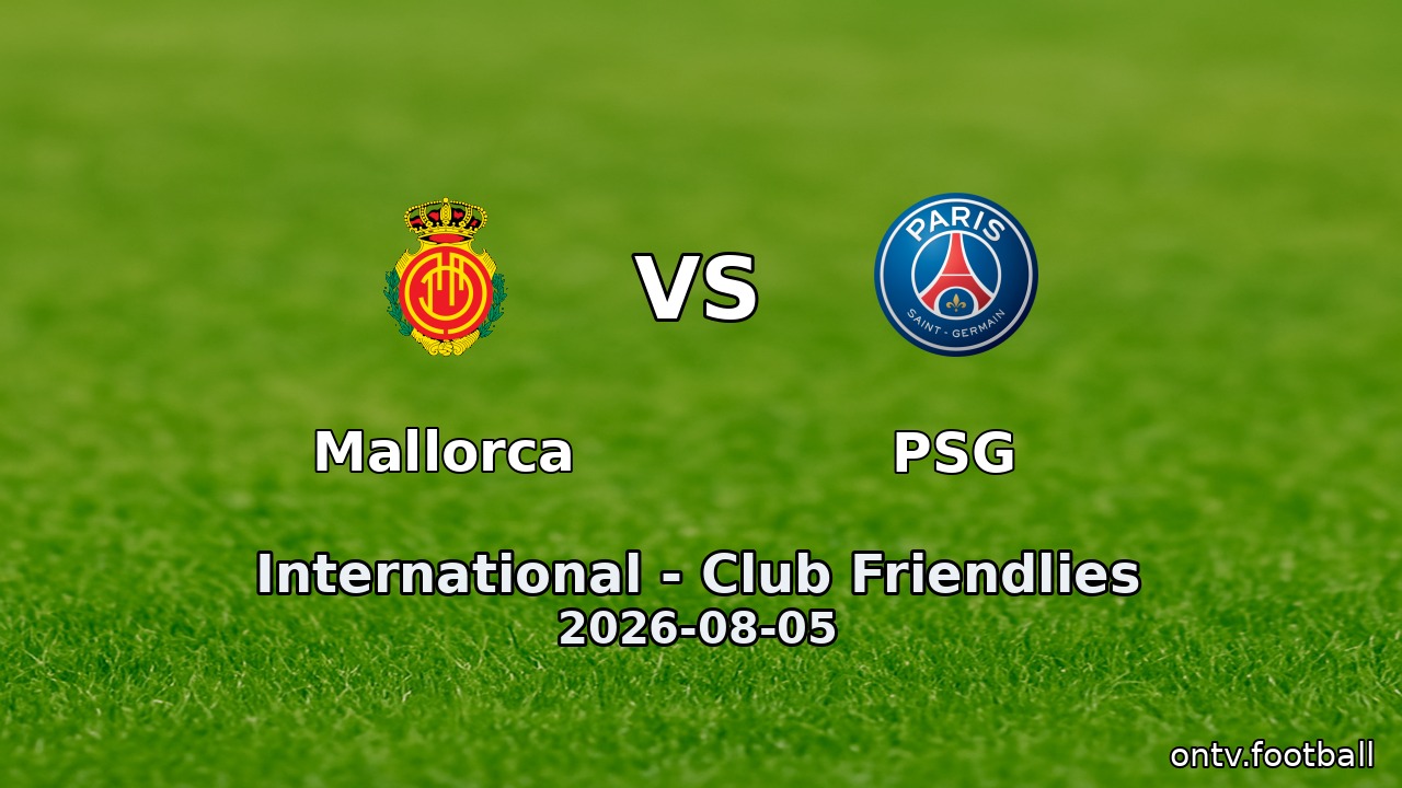 Mallorca vs PSG