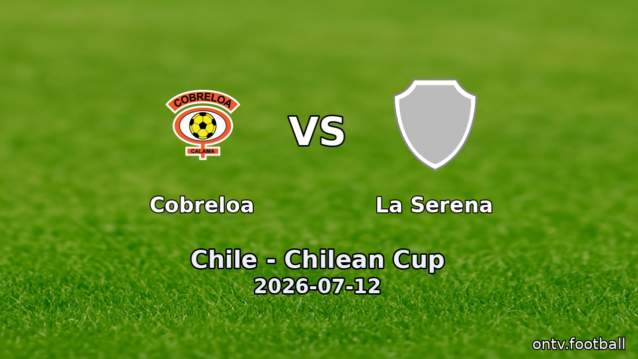 Cobreloa vs La Serena